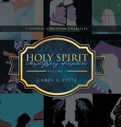 Holy Spirit Mystifying Scriptures - Pitts, Carol J.