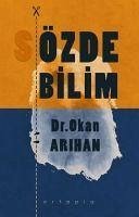 Özde Bilim - Arihan, Okan