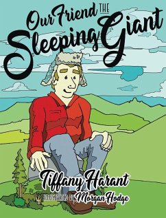Our Friend the Sleeping Giant - Harant, Tiffany