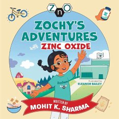 Zochy's Adventures with Zinc Oxide - Sharma, Mohit K.