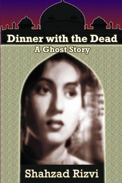 Dinner with the Dead - Rizvi, Shahzad