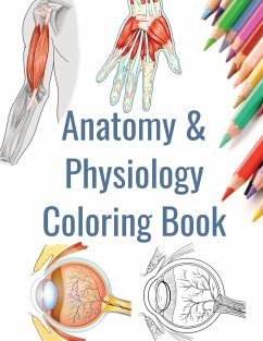 Anatomy and Physiology Coloring Book - Hammond, Sam