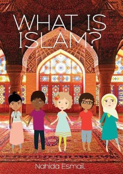 What Is Islam? - Esmail, Nahida