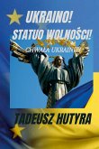 UKRAINO! STATUO WOLNO¿CI!