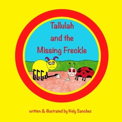 Tallulah and the Missing Freckle - Sanchez, Nely