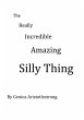 THE REALLY INCREDIBLE AMAZING SILLY... - Bild 1