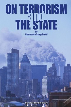 On Terrorism and the State - Sanguinetti, Gianfranco