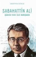 Cakicinin Ilk Kursunu - Ali, Sabahattin