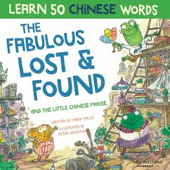 The Fabulous Lost & Found and the little Chinese mouse - Pallis, Mark