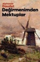 Degirmenimden Mektuplar - Daudet, Alphonse