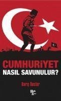 Cumhuriyet Nasil Savunulur - Doster, Baris