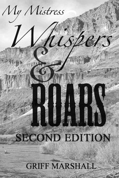 My Mistress Whispers and Roars, 2nd Ed. - Marshall, Griff