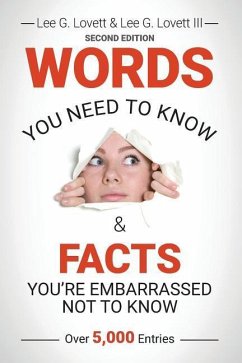 WORDS You Need to Know & FACTS You're Embarrassed Not to Know: Second Edition - Lovett, Lee G.; Lovett, Lee G.