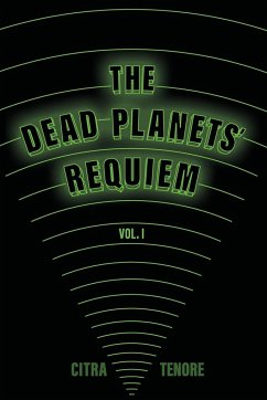 The Dead Planets' Requiem Vol. I - Tenore, Citra