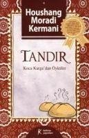 Tandir - Moradi Kermani, Houshang