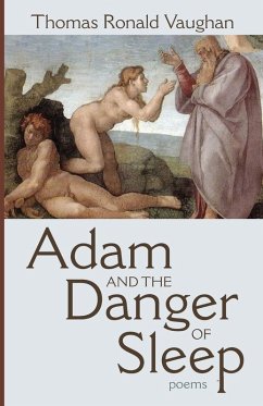 Adam and the Danger of Sleep - Vaughan, Thomas Ronald