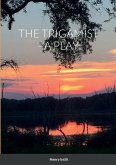 The Trigamist - A Play