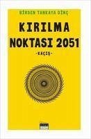 Cover Kirilma Noktasi 2051 Kacis