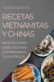 RECETAS VIETNAMITAS Y CHINAS