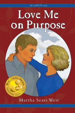 Love Me on Purpose - West, Martha Sears