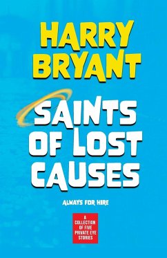 Saints of Lost Causes - Bryant, Harry