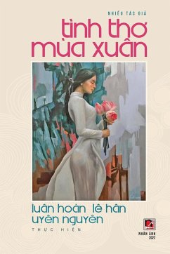 Tình Th¿ Mùa Xuân (soft cover) - Luan, Hoan