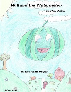 WILLIAM THE WATERMELON - Harper, Ezra Monte