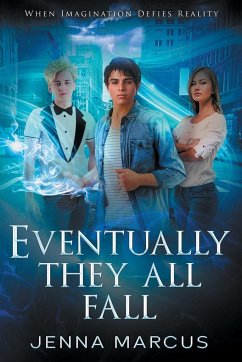 Eventually, They All Fall - Marcus, Jenna