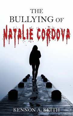 The Bullying of Natalie Cordova - Keith, Kennon