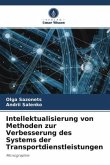 Intellektualisierung von Methoden zur Verbesserung des Systems der Transportdienstleistungen