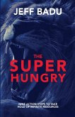 The Super Hungry