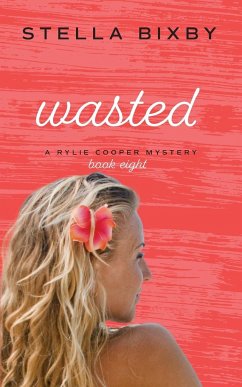 Wasted - Bixby, Stella