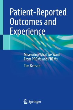 Patient-Reported Outcomes and Experience (eBook, PDF) - Benson, Tim