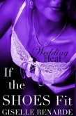 If the Shoes Fit (Wedding Heat, #6) (eBook, ePUB) If the Shoes Fit (Wedding Heat, #6) (eBook, ePUB)