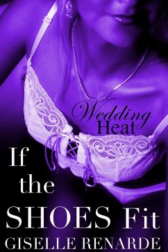 Cover If the Shoes Fit (Wedding Heat, #6) (eBook, ePUB)