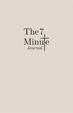 The 7 Minute Journal for Christians: Daily Christian Gratitude Journal with Daily Bible Verses, Reflection, Affirmations & Prayer Journal - Company, Ekdahl &.