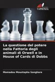 La questione del potere nella Fattoria degli animali di Orwell e in House of Cards di Dobbs