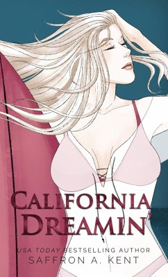 California Dreamin' - A. Kent, Saffron