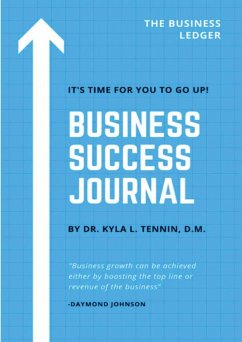 The Business Success Journal - Tennin, Kyla Latrice