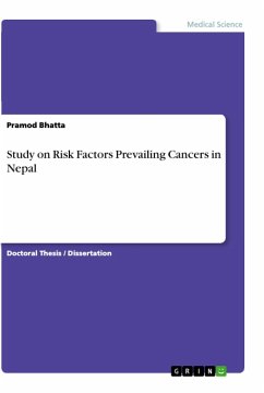 Study on Risk Factors Prevailing Cancers in Nepal