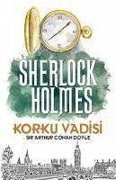 Korku Vadisi - Sherlock Holmes - Arthur Conan Doyle