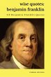 Wise Quotes - Benjamin Franklin (112... - Bild 1