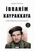 Ibrahim Kaypakkaya - Seyrek, Ahmet