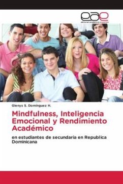 Mindfulness, Inteligencia Emocional y Rendimiento Académico - Domínguez H., Glenys S.