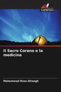 Il Sacro Corano e la medicina - Afroogh, Mohammad reza