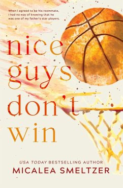 Nice Guys Don't Win - Smeltzer, Micalea