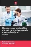 Homeostase enzimática digestiva em cirurgia de úlcera duodenal
