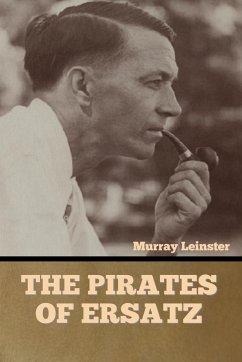 The Pirates of Ersatz - Leinster, Murray