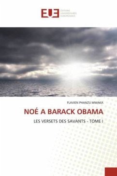 NOÉ A BARACK OBAMA - PHANZU MWAKA, FLAVIEN