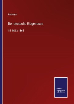 Der deutsche Eidgenosse - Anonym